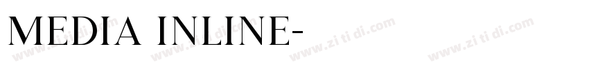 Media Inline字体转换